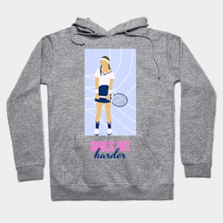 Tennis Girls Hit Harder Hoodie